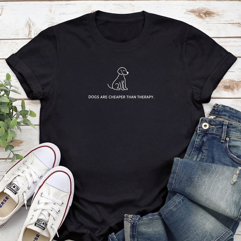 Dogs Are Cheaper Than Therapy Standard Tee Black