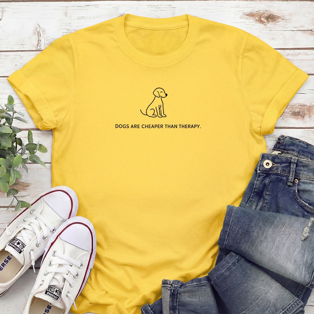 Dogs Are Cheaper Than Therapy Standard Tee Daisy