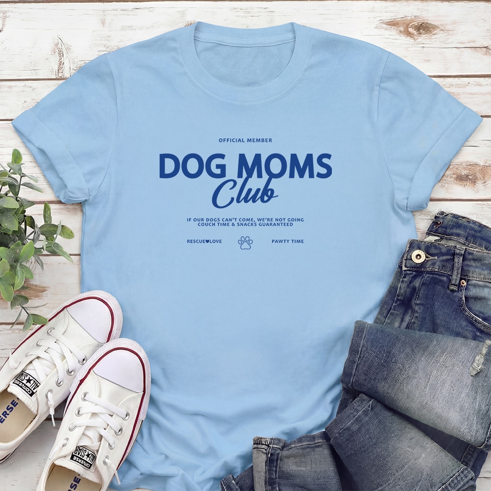 Dog Mom’s Club Official Member Standard Tee Light Blue