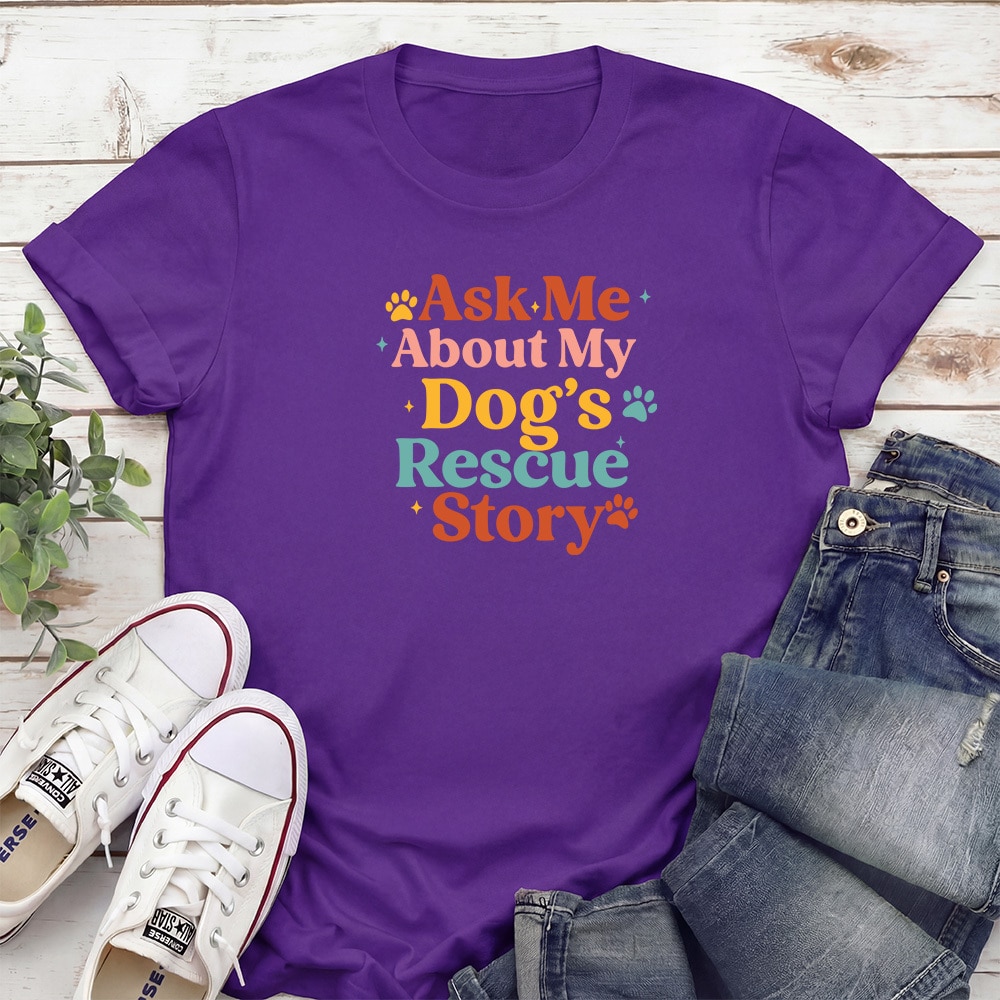 Ask Me About My Dog’s Rescue Story Standard Tee Purple