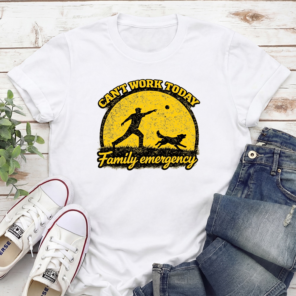 Can’t Work Today Family Emergency Standard Tee White