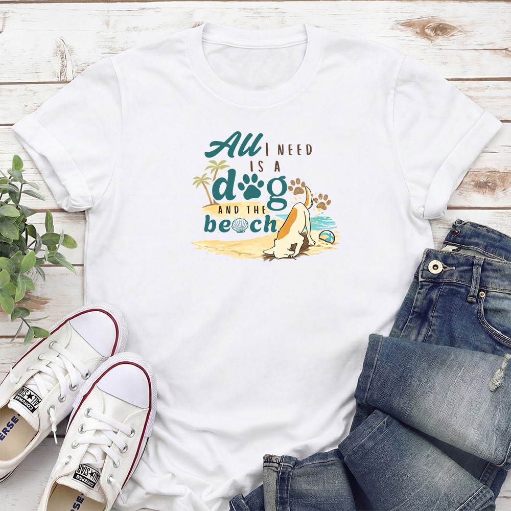All I Need Is A Dog And The Beach Standard Tee White