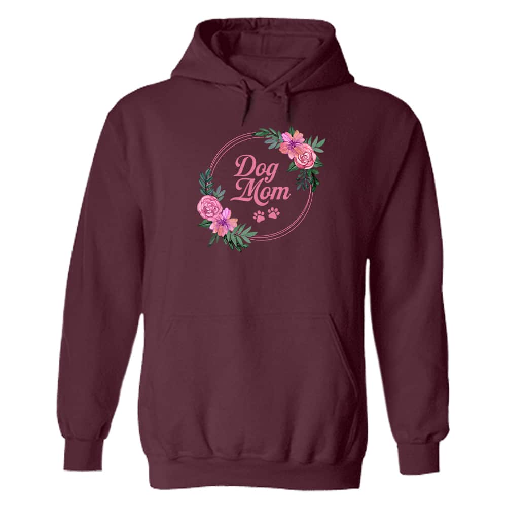 Dog Mom Roses Hoodie Maroon