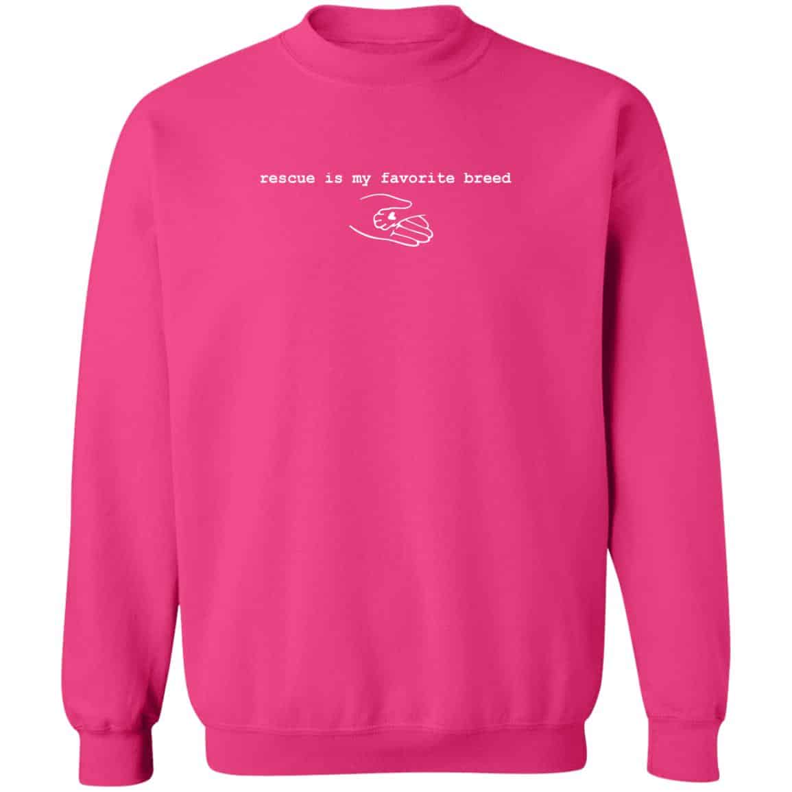 Rescue Is My Favorite Breed Sweatshirt Heliconia