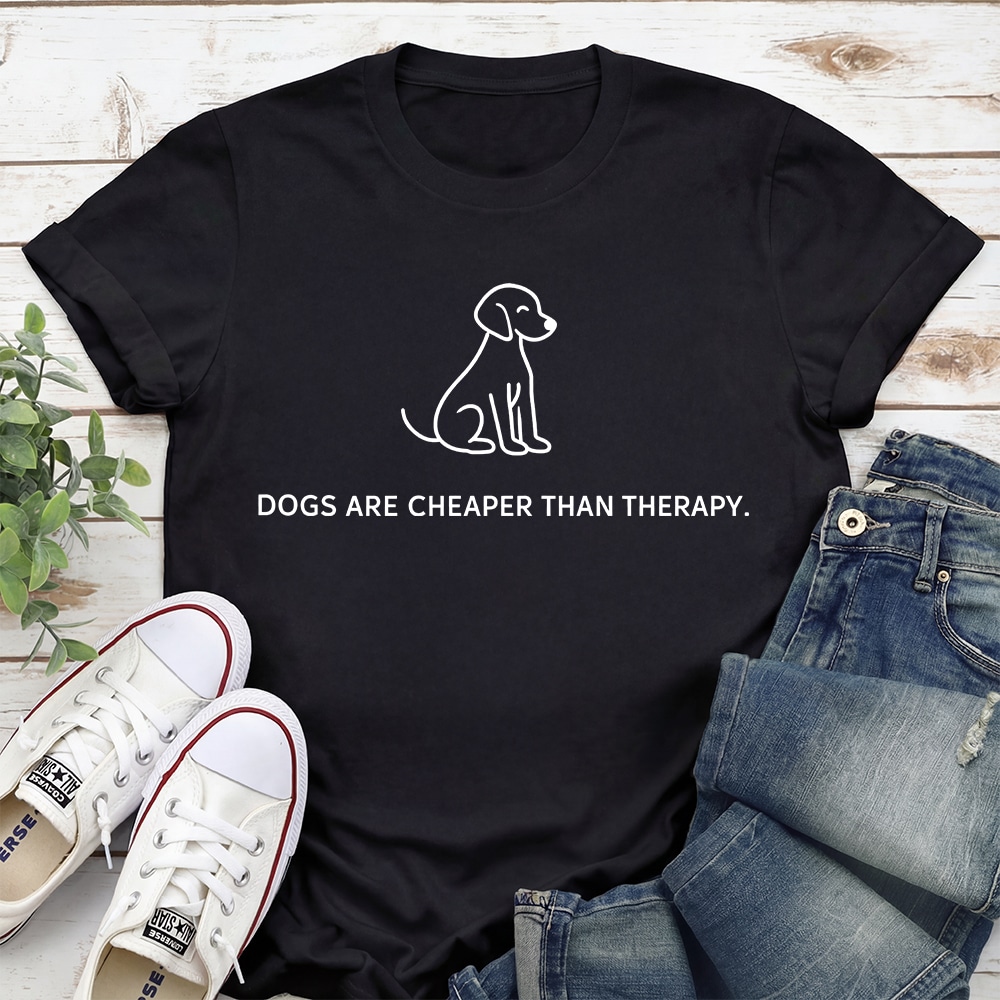 Dogs Are Cheaper Than Therapy Standard Tee Black