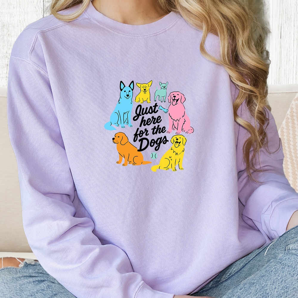 Comfort Colors Just Here For The Dogs Premium  Sweatshirt - Orchid
