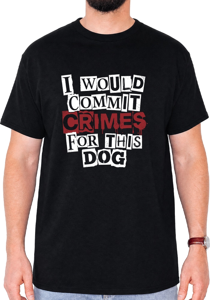 I Would Commit Crimes Standard Tee Black
