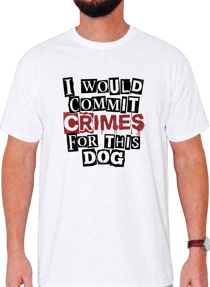 I Would Commit Crimes Standard Tee White