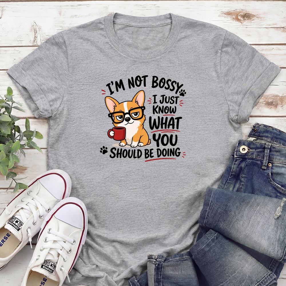 I’m Not Bossy Corgi Standard Tee Heather Grey