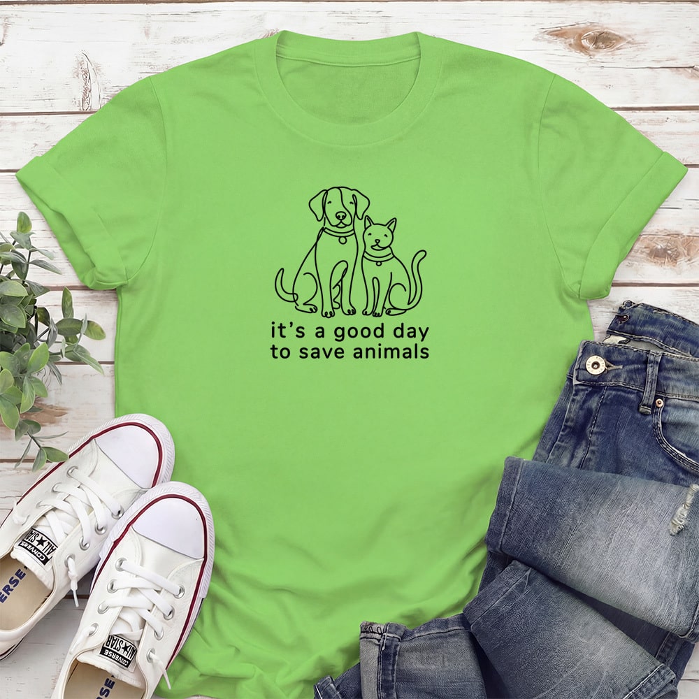 It’s A Good Day To Save Animals Standard Tee Lime Green
