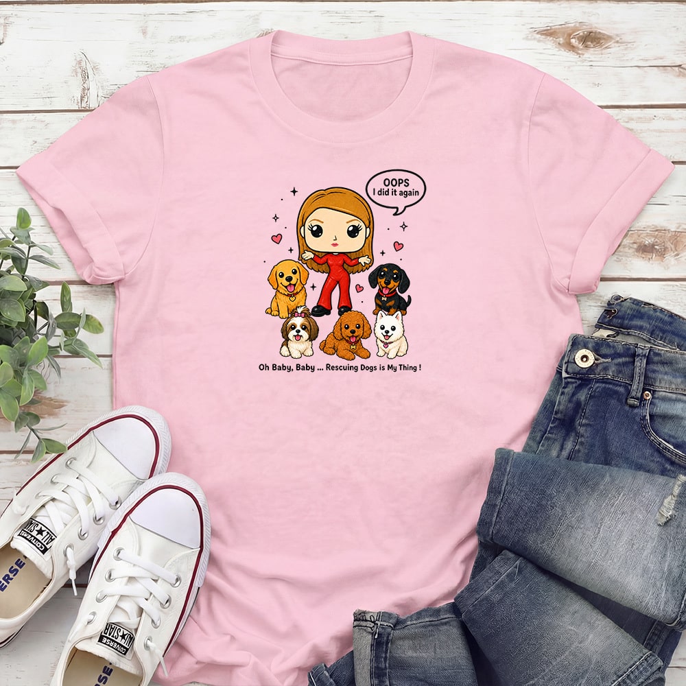 Oops I Did It Again Dog Rescue Standard Tee Light Pink