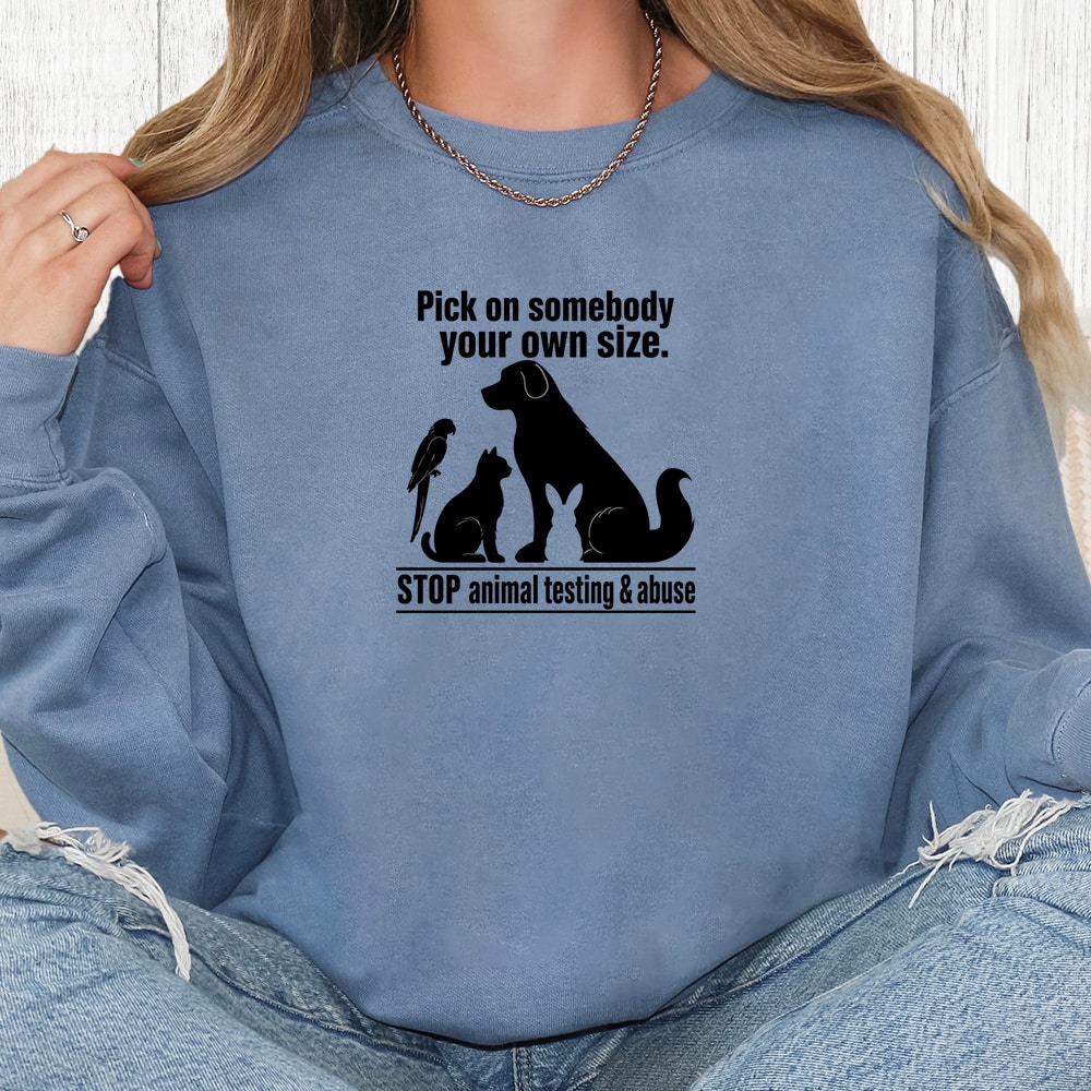 Comfort Colors Pick On Somebody Your Own Size Premium Sweatshirt - Blue Jean