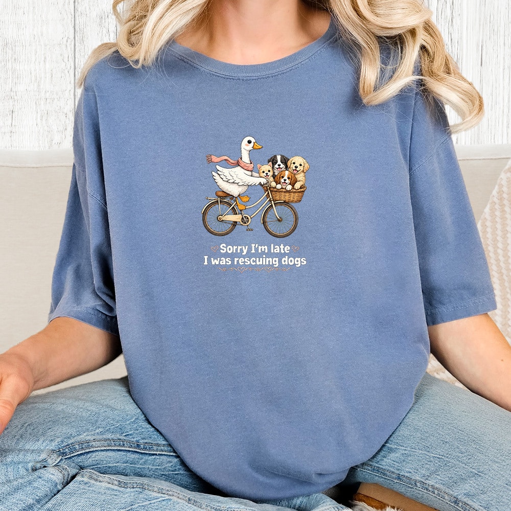 Comfort Colors Sorry I’m Late I Was Rescuing Dogs Vintage Washed Tee - Blue Jean
