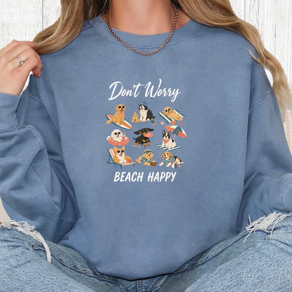 Comfort Colors Don’t Worry Beach Happy Premium Sweatshirt - Blue Jean