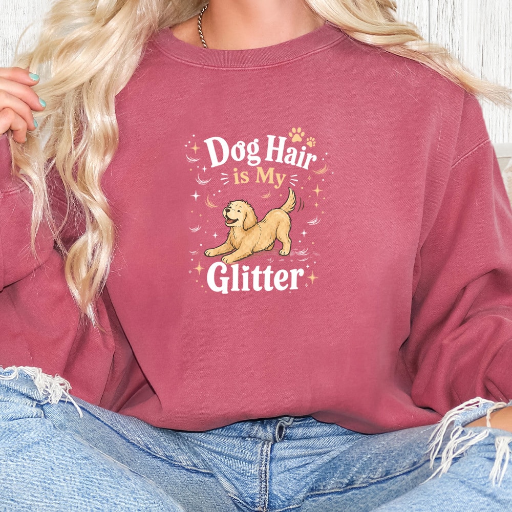 Comfort Colors Dog Hair Is My Glitter Premium Sweatshirt - Crimson