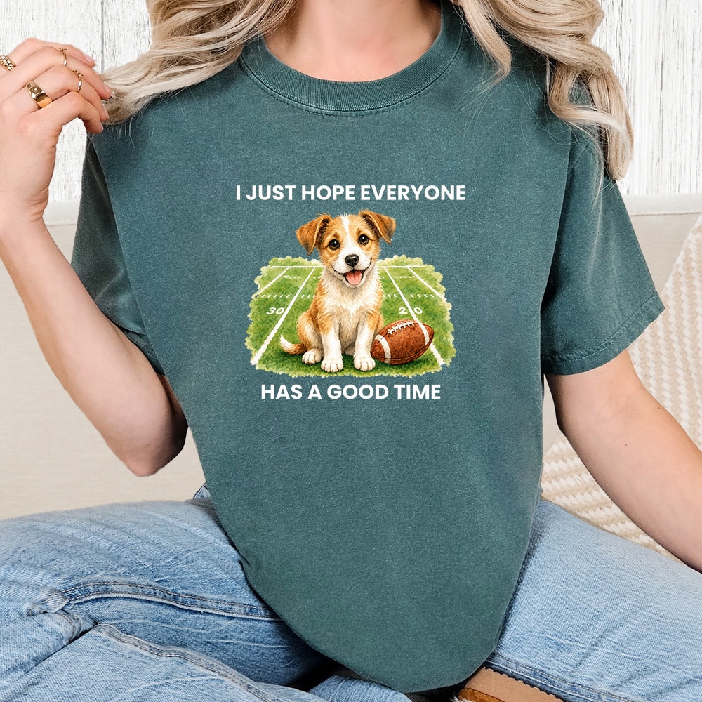 Comfort Colors I Just Hope Everyone Has A Good Time Vintage Washed Tee - Blue Spruce