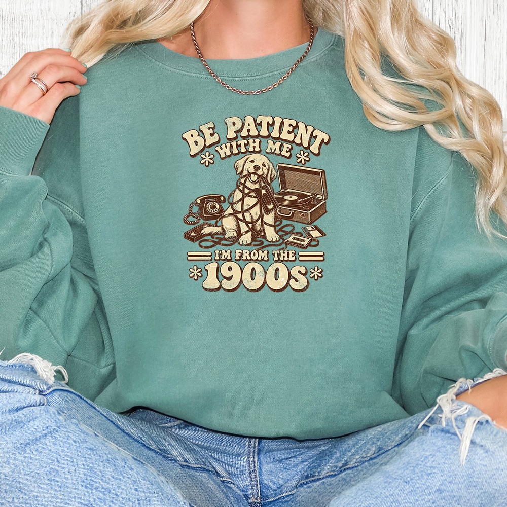 Comfort Colors Be Patient Premium  Sweatshirt - Light Green
