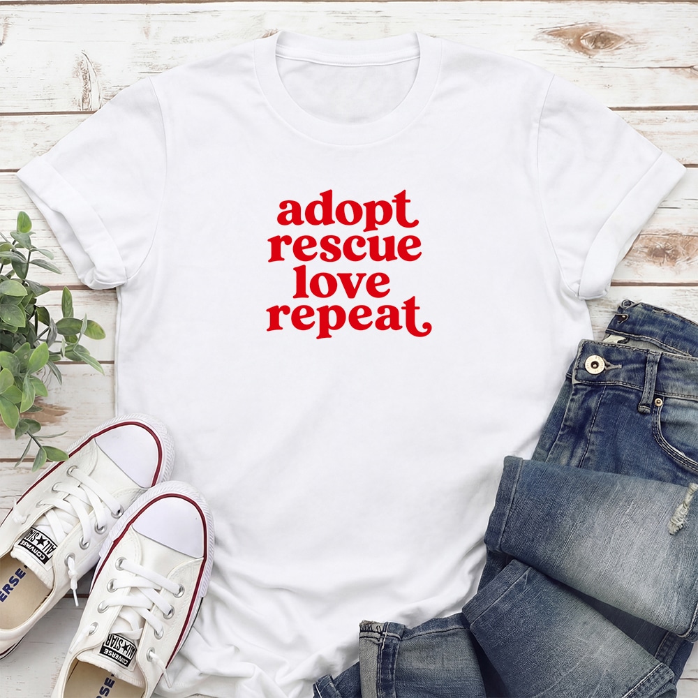 Adopt Rescue Love Repeat Standard Tee White