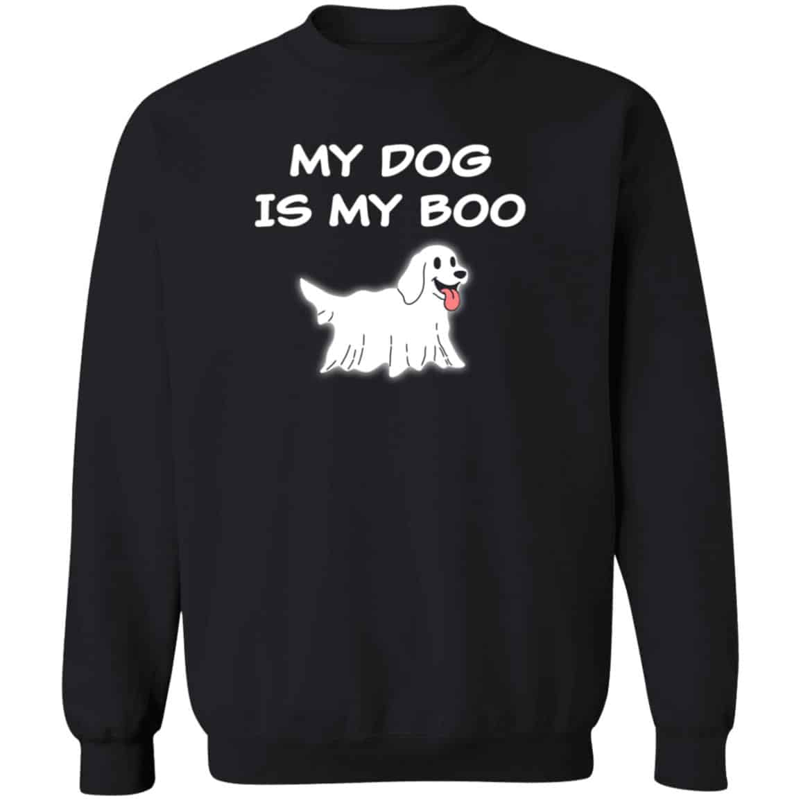 My Dog Is My Boo Sweatshirt Black