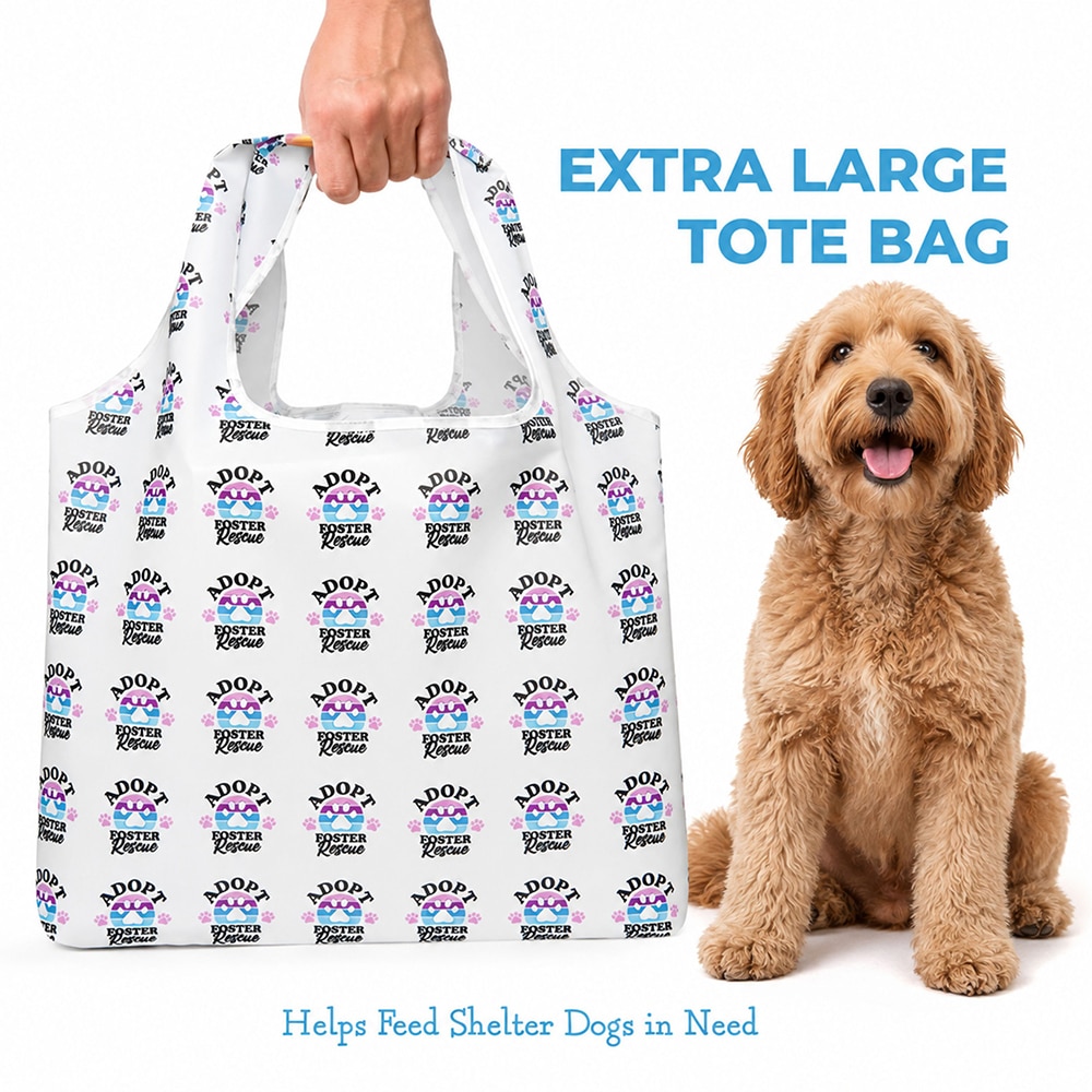 Adopt, Rescue, Foster - Shopping Travel Shoulder Bag- Folding Grocery Tote Pouch Bag