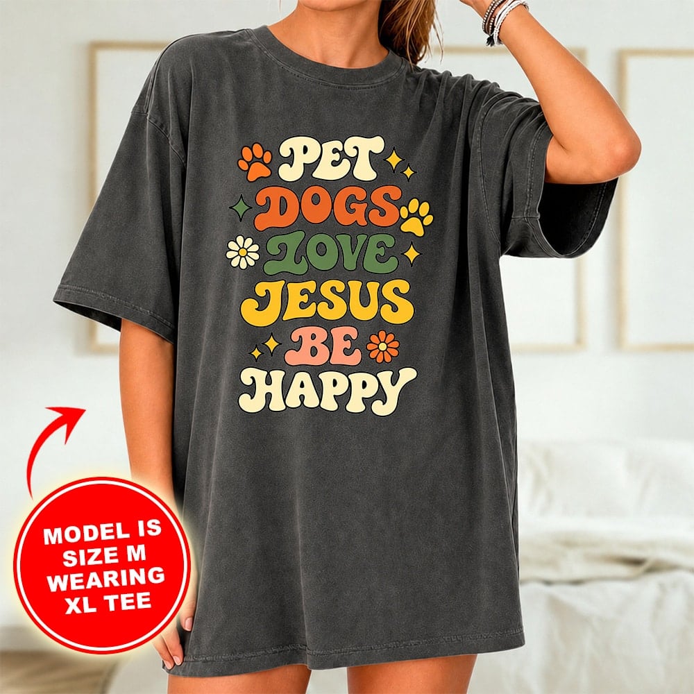 Comfort Colors Pet Dogs Love Jesus Be Happy Nightshirt Tee - Pepper