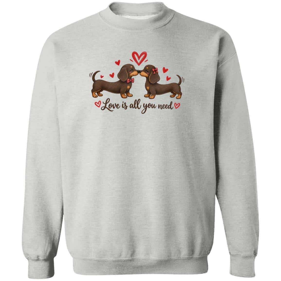 Love Is All You Need Dachshunds Sweatshirt Heather Grey