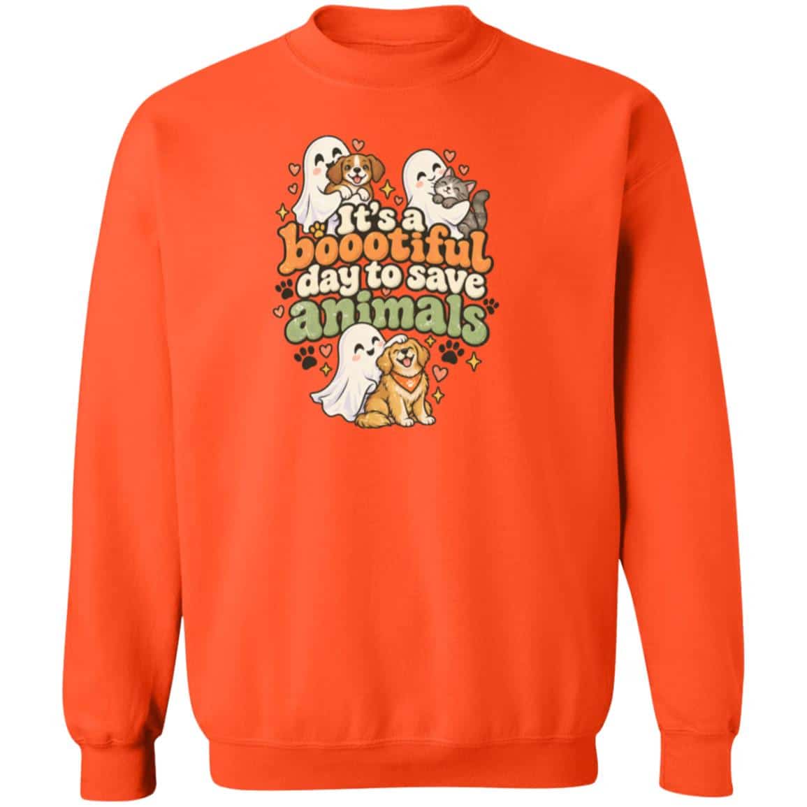 It’s A Boootiful Day To Save Animals Sweatshirt Orange