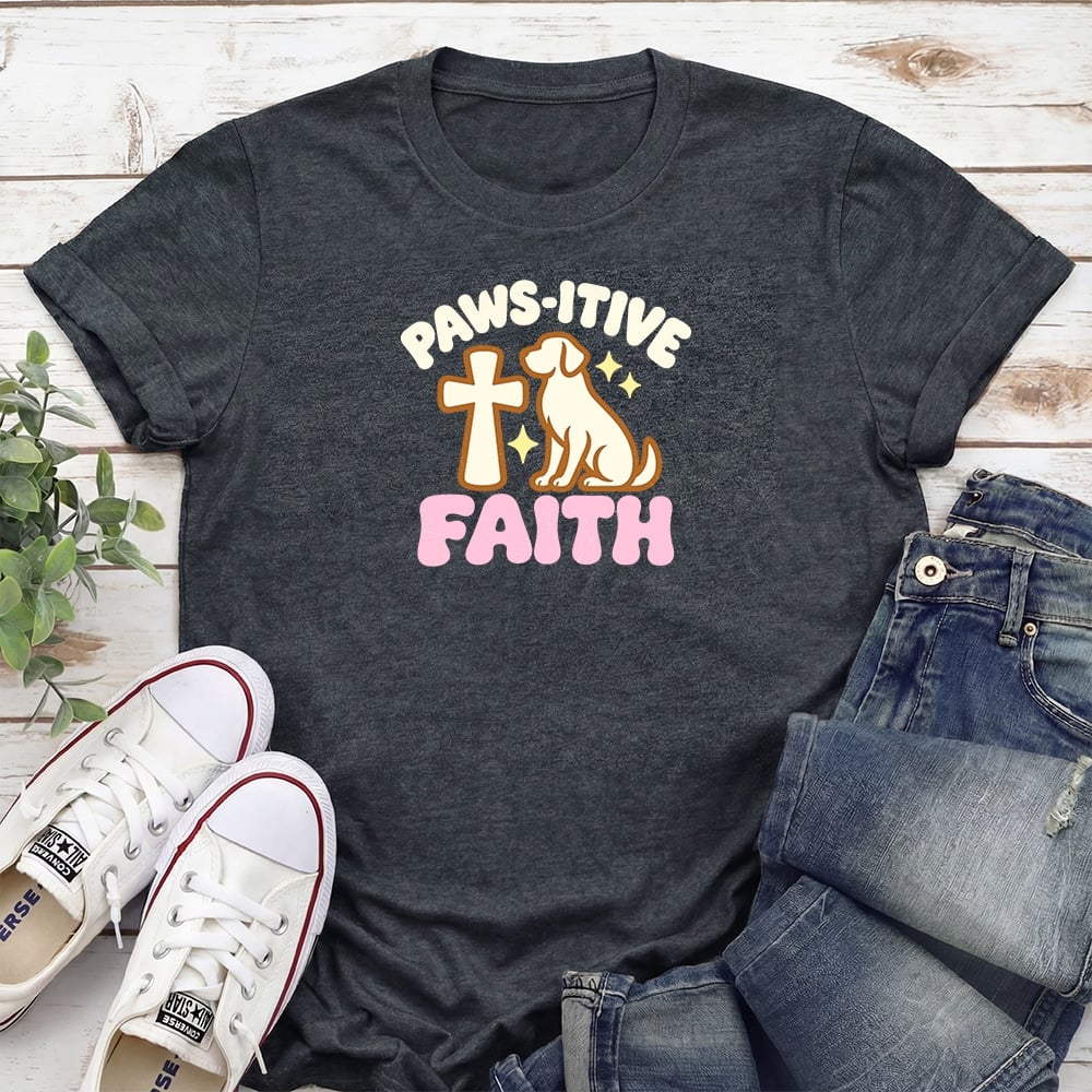 Paws-itive Faith Dog Standard Tee Dark Heather