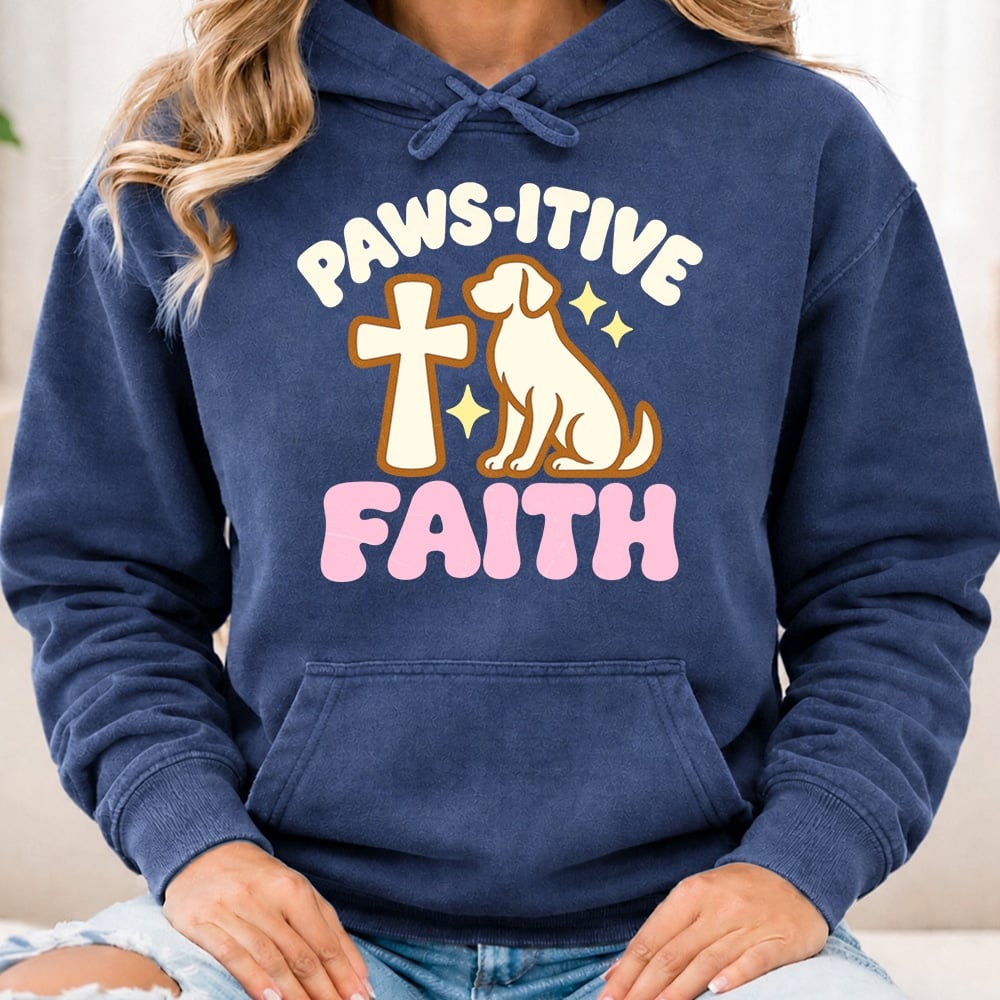 Comfort Colors Paws-itive Faith Dog Premium Hoodie Denim