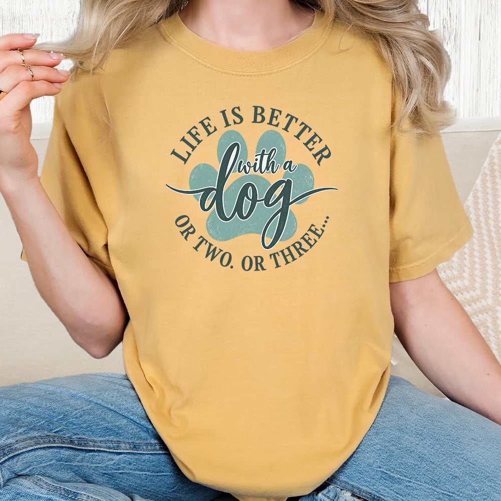 Comfort Colors Life Is Better With A Dog. Or Two. Or Three. Vintage Washed Tee - Mustard