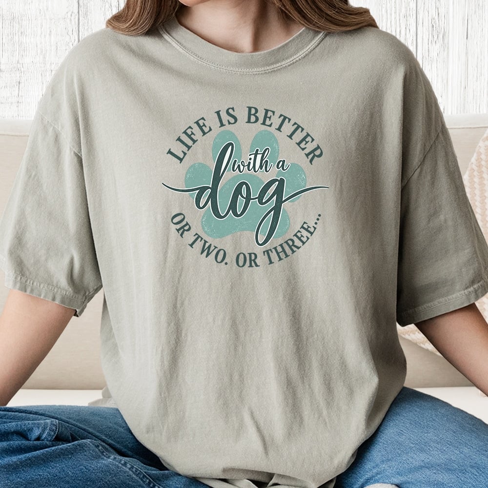 Comfort Colors Life Is Better With A Dog. Or Two. Or Three. Vintage Washed Tee - Sandstone