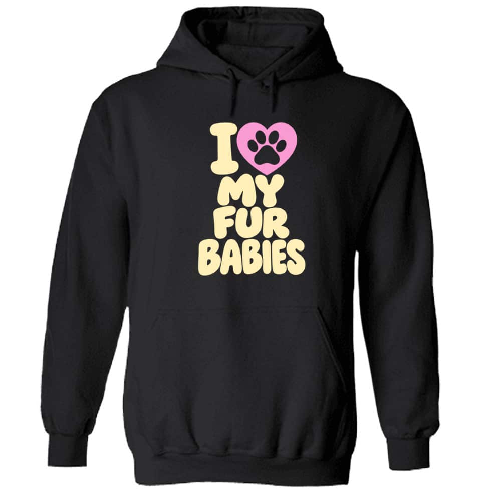 I Love My Furbabies Hoodie Black