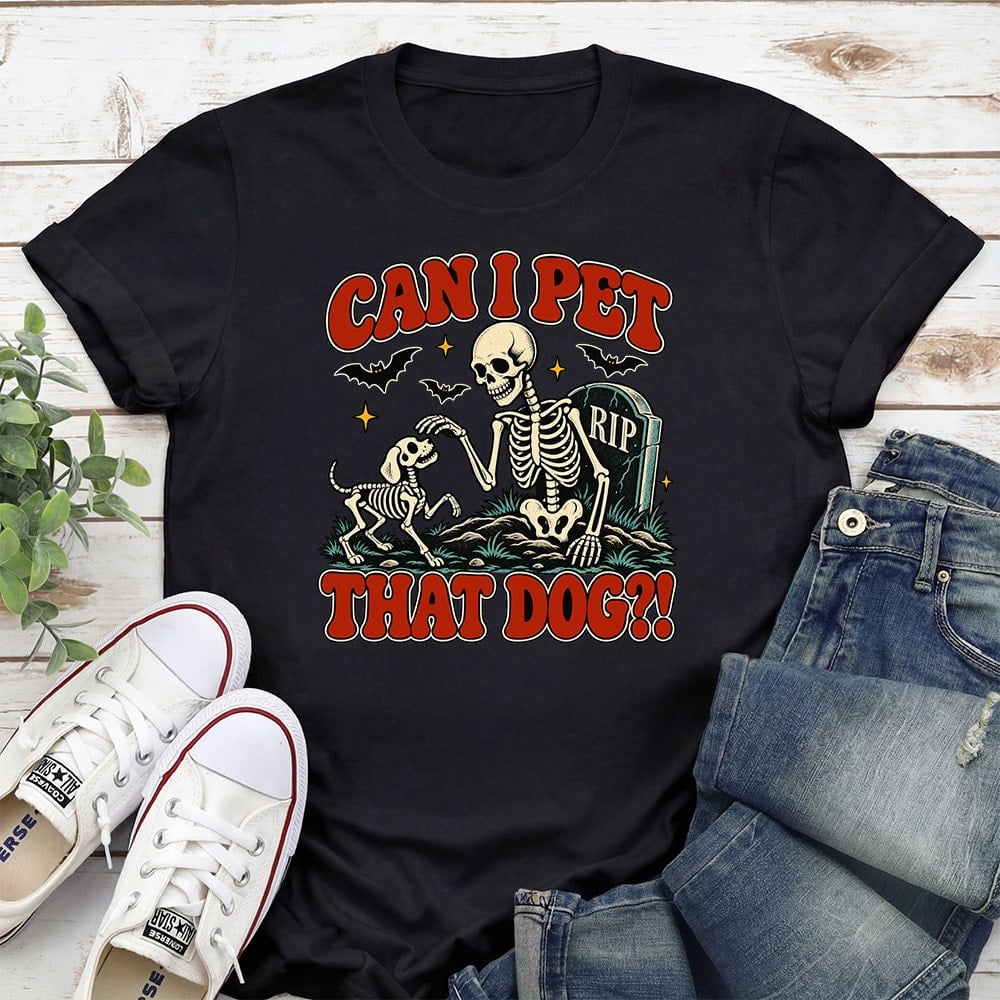 Can I Pet That Dog Skeleton Standard Tee Black